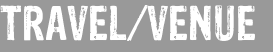 TRAVEL/VENUE