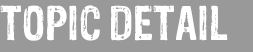 TOPIC DETAIL