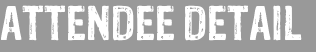 ATTENDEE DETAIL